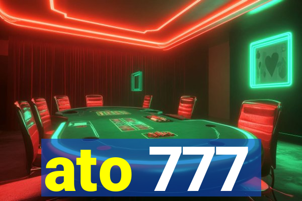 ato 777